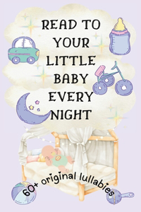 Read to Your Little Baby Every Night