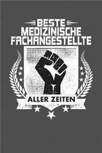 Beste Medizinische Fachangestellte aller Zeiten
