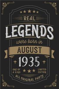Real Legends were born in August 1935