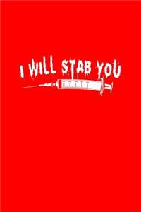 I Will Stab You