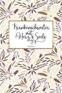 Krankenschwester mit Herz & Seele Notizbuch