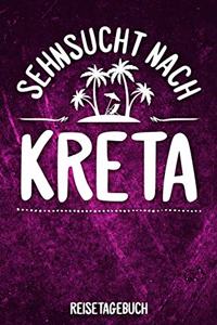 Sehnsucht nach Kreta Reisetagebuch