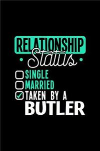Relationship Status Taken by a Butler