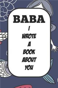 Baba I Wrote A Book About You