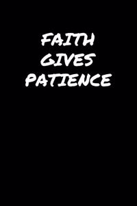 Faith Gives Patience