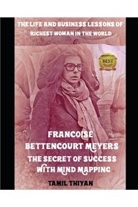 The Life and Business Lessons of richest woman in the world Francoise Bettencourt Meyers