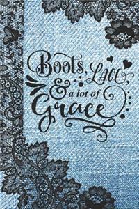 Boots Lace & A Lot Of Grace