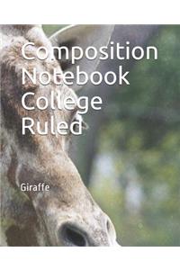 Composition Notebook College Ruled