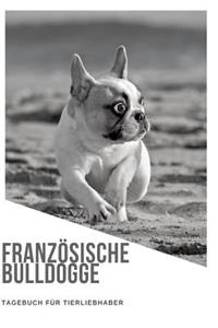 Französische Bulldogge Tagebuch für Tierliebhaber