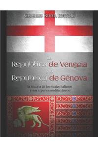 República de Venecia y la República de Génova