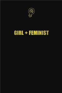 Girl + Feminist