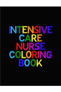 Intensive Care Nurse Coloring Book