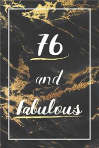 76 And Fabulous
