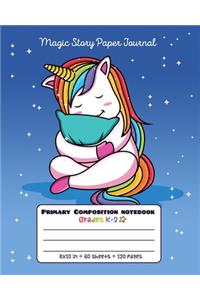 Primary Composition Notebook Grades K-2 Magic Story Paper Journal