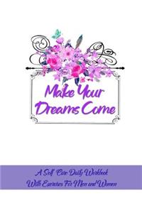 Make Your Dreams Come