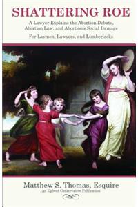 Shattering Roe