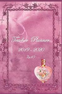 Teacher Planner 2019 - 2020 - 7 X 10: Weekly Lesson Planner - August to July, Set Yearly Goals - Monthly Goals and Weekly Goals. Assess Progress - Vintage Perfume Bottle