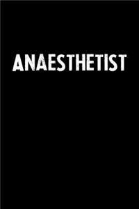 Anaesthetist