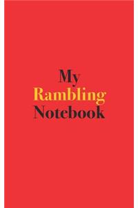 My Rambling Notebook