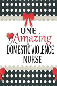One Amazing Domestic Violence Nurse