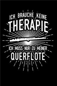 Therapie? Lieber Querflöte