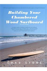 Building Your Chambered Wood Surfboard