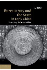 Bureaucracy and the State in Early China