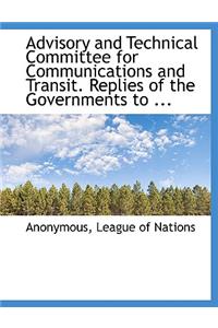 Advisory and Technical Committee for Communications and Transit. Replies of the Governments to ...