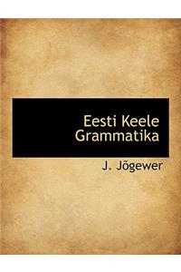 Eesti Keele Grammatika