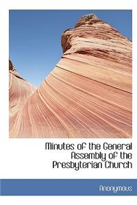 Minutes of the General Assembly of the Presbyterian Church