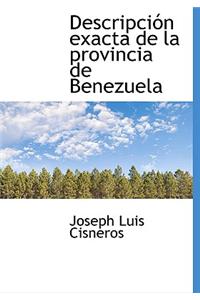 Descripci N Exacta de La Provincia de Benezuela