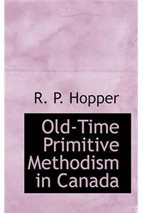 Old-Time Primitive Methodism in Canada