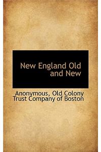 New England Old and New