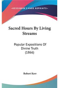 Sacred Hours By Living Streams