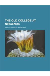 The Old College at Nirgends