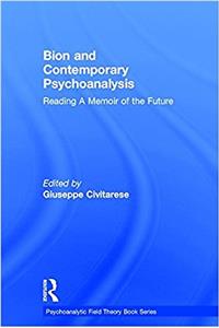 Bion and Contemporary Psychoanalysis