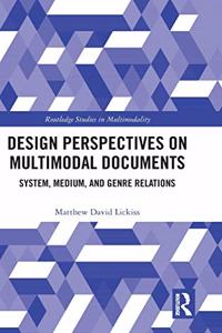 Design Perspectives on Multimodal Documents