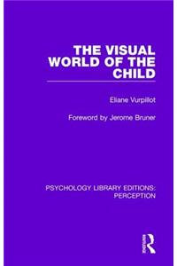 The Visual World of the Child