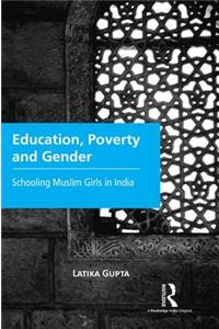 Education, Poverty and Gender