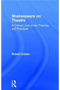 Shakespeare on Theatre