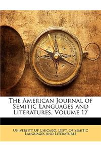 The American Journal of Semitic Languages and Literatures, Volume 17
