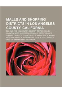 Malls and Shopping Districts in Los Angeles County, California