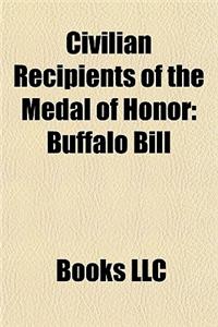 Civilian Recipients of the Medal of Honor