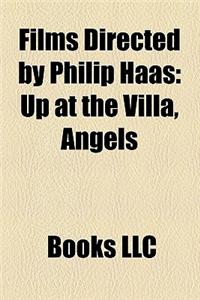 Films Directed by Philip Haas (Study Guide)