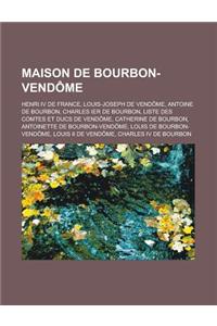 Maison de Bourbon-Vendome