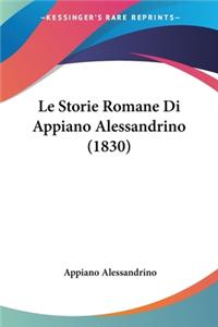 Storie Romane Di Appiano Alessandrino (1830)