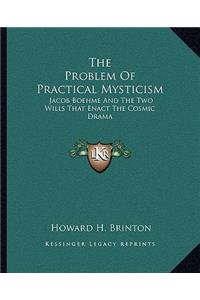 Problem of Practical Mysticism