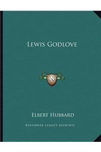 Lewis Godlove