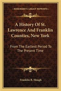 A History Of St. Lawrence And Franklin Counties, New York