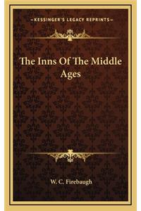 The Inns Of The Middle Ages